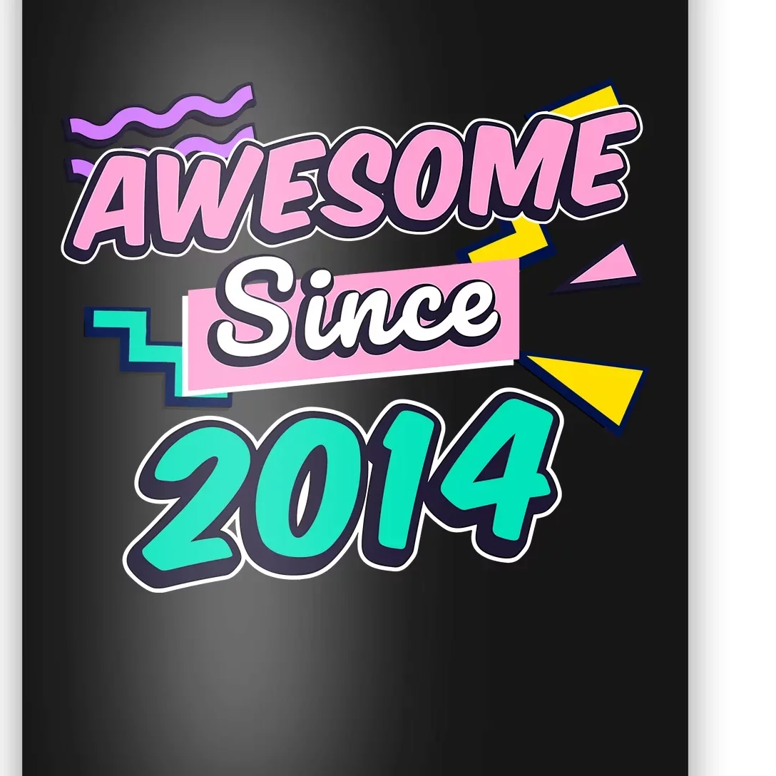 Awesome Since 2014 9 Year Old 9th Birthday Gift Ninth Girl Poster