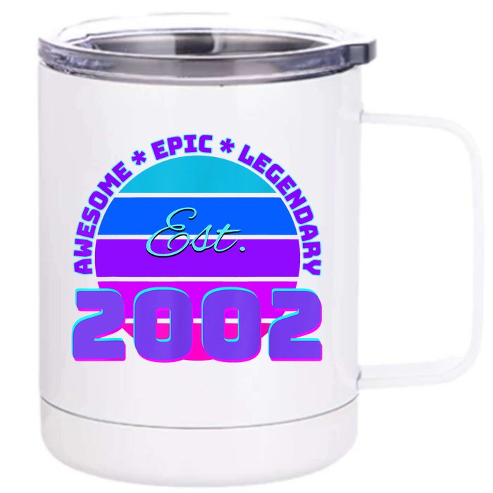 Awesome Since 2002, Born In 2002 Front & Back 12oz Stainless Steel Tumbler Cup