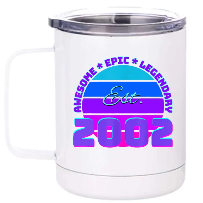 Awesome Since 2002, Born In 2002 Front & Back 12oz Stainless Steel Tumbler Cup