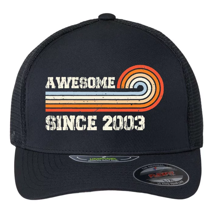 Awesome Since 2003 20th Birthday 20 Years Old Vintage Flexfit Unipanel Trucker Cap