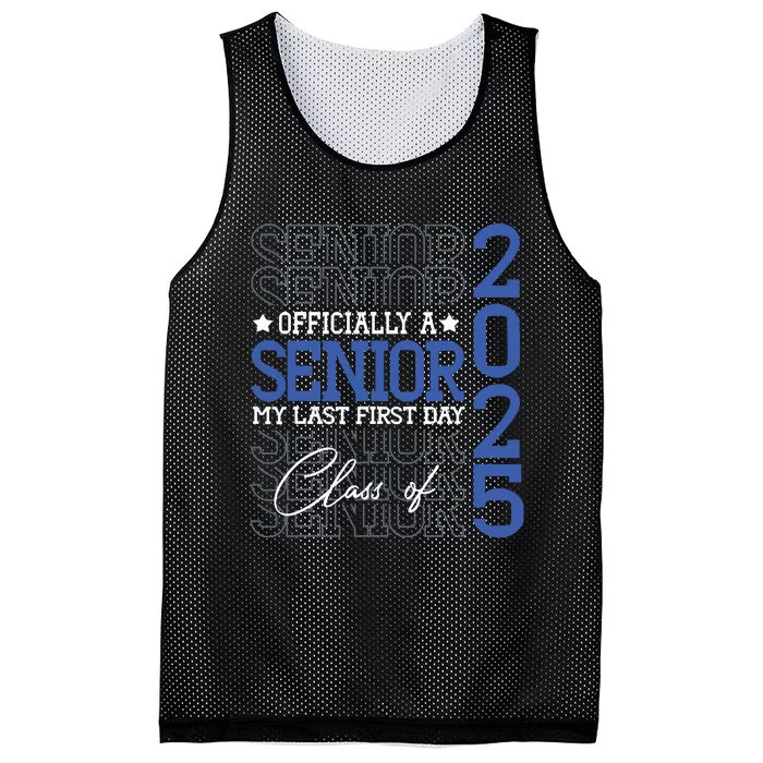 A Senior 2025 My Last First Day Class Of 2025 Mesh Reversible Basketball Jersey Tank