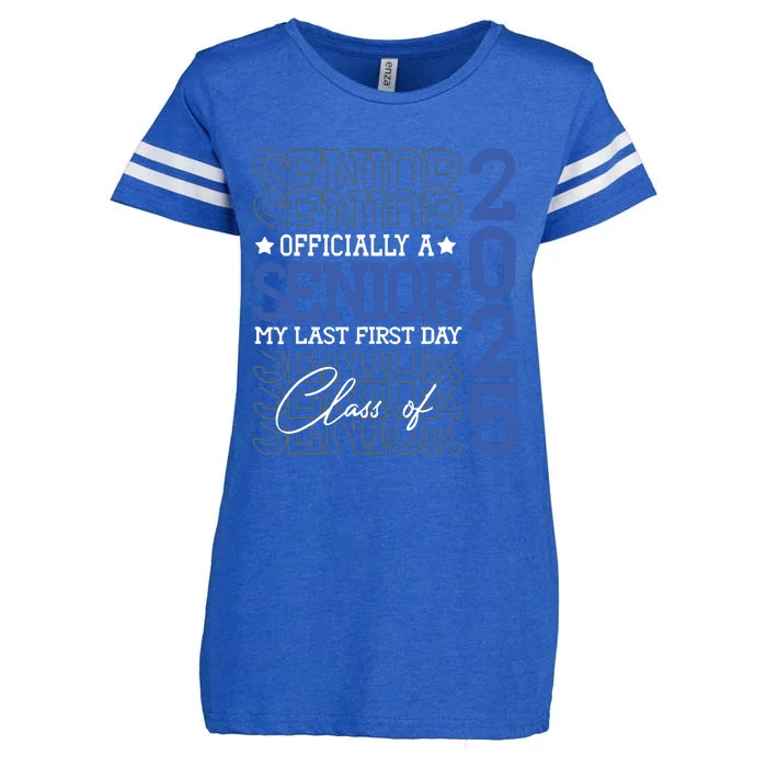 A Senior 2025 My Last First Day Class Of 2025 Enza Ladies Jersey Football T-Shirt