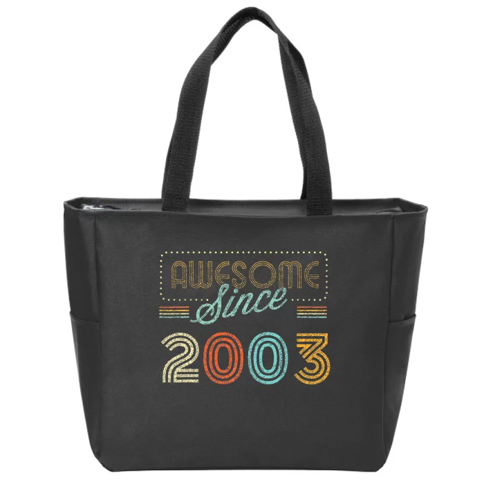 Awesome Since 2003 Year Of Birth Birthday Zip Tote Bag