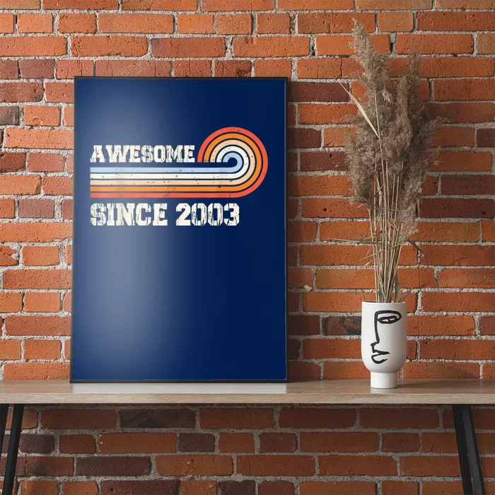 Awesome Since 2003 20th Birthday 20 Years Old Vintage Poster