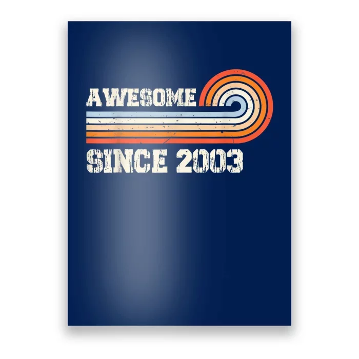 Awesome Since 2003 20th Birthday 20 Years Old Vintage Poster