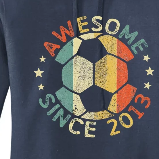 Awesome Since 2013 11th Birthday 11 Year Old Soccer Player Women's Pullover Hoodie