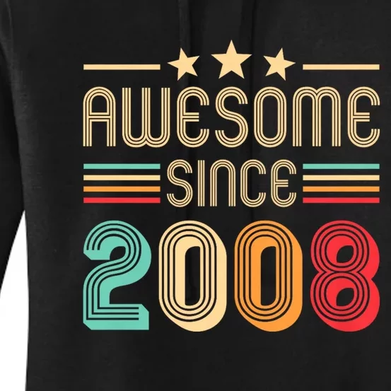 Awesome Since 2008 Birthday Retro Women's Pullover Hoodie