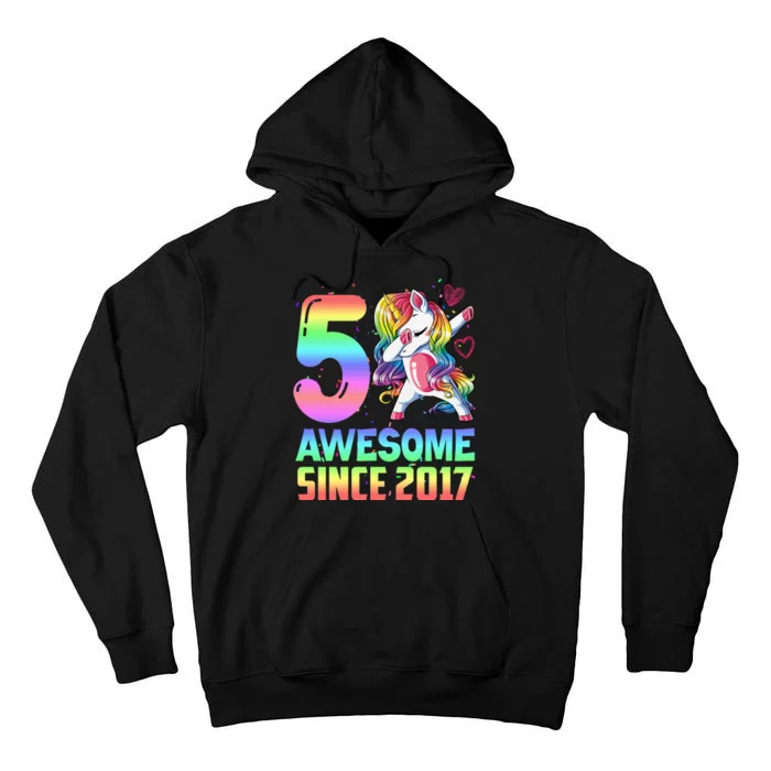 Awesome Since 2017 Unicorn 5th Birthday 5 Years Old Tall Hoodie