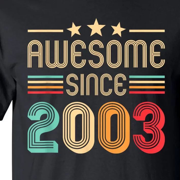 Awesome Since 2003 Birthday Retro Tall T-Shirt