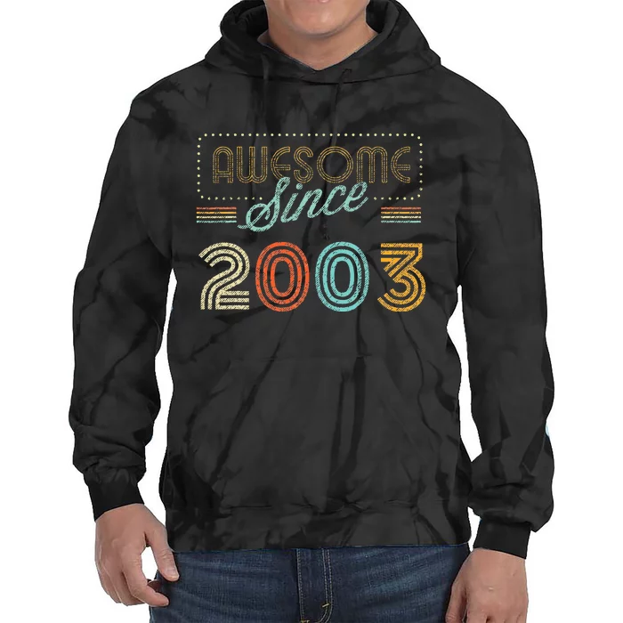 Awesome Since 2003 Year Of Birth Birthday Tie Dye Hoodie