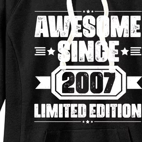 Awesome Since 2007 Limited Edition Women's Fleece Hoodie