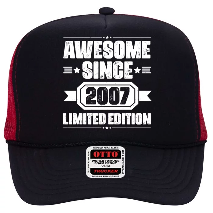 Awesome Since 2007 Limited Edition High Crown Mesh Trucker Hat