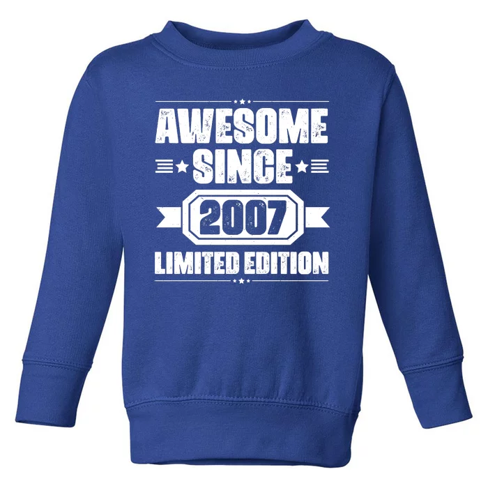 Awesome Since 2007 Limited Edition Toddler Sweatshirt