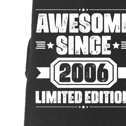 Awesome Since 2006 Limited Edition Birthday Doggie 3-End Fleece Hoodie