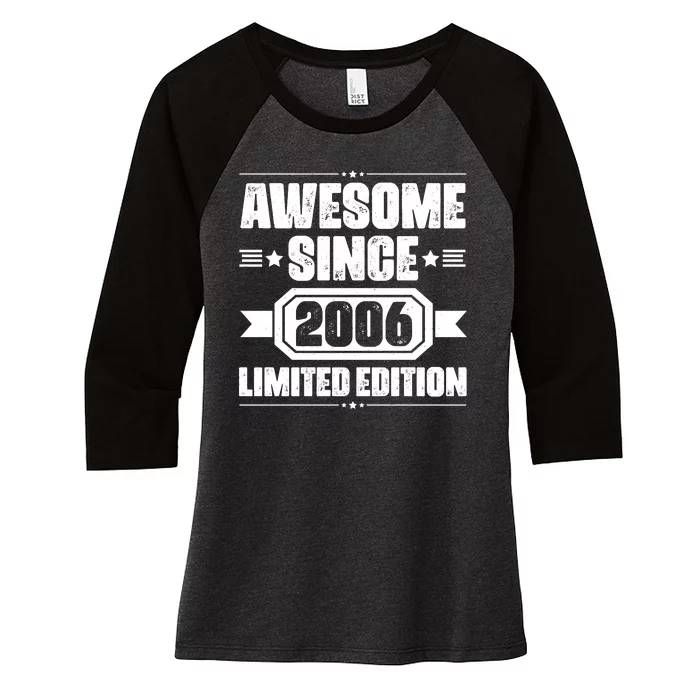 Awesome Since 2006 Limited Edition Birthday Women's Tri-Blend 3/4-Sleeve Raglan Shirt