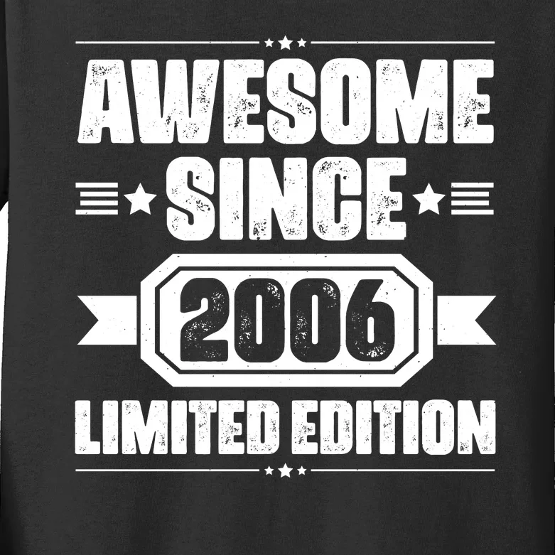 Awesome Since 2006 Limited Edition Birthday Kids Long Sleeve Shirt