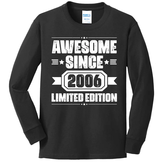 Awesome Since 2006 Limited Edition Birthday Kids Long Sleeve Shirt