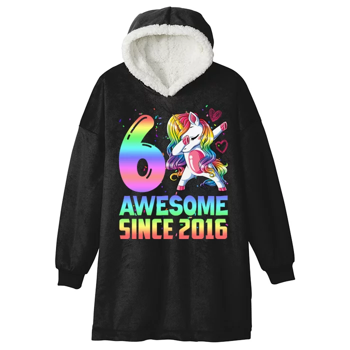 Awesome Since 2016 Unicorn 6th Birthday 6 Years Old Hooded Wearable Blanket