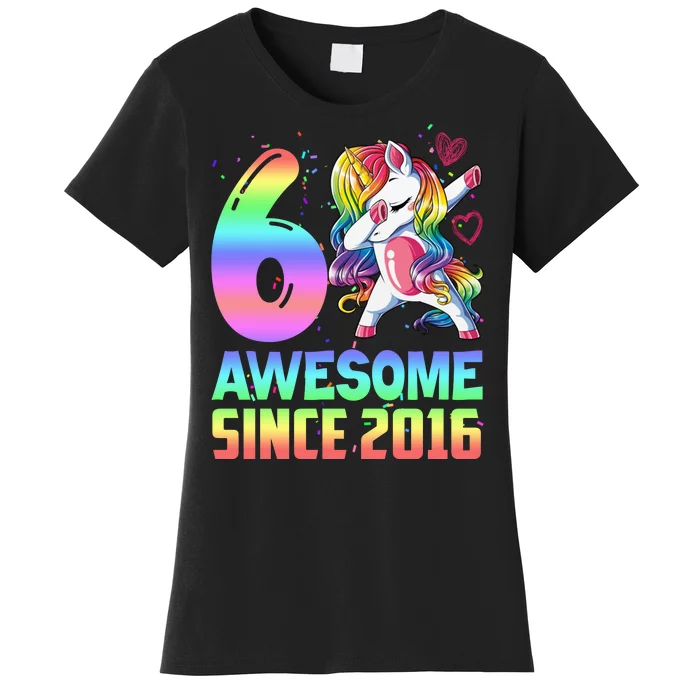 Awesome Since 2016 Unicorn 6th Birthday 6 Years Old Women's T-Shirt