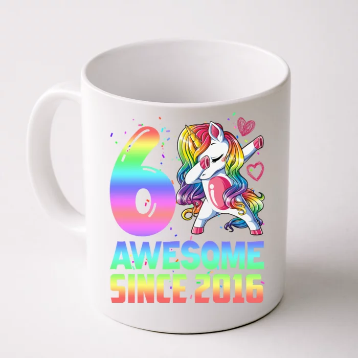 Awesome Since 2016 Unicorn 6th Birthday 6 Years Old Front & Back Coffee Mug