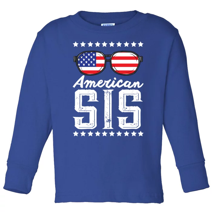 American Sis 4th Of July Sister Sunglasses Patriotism Gift Toddler Long Sleeve Shirt