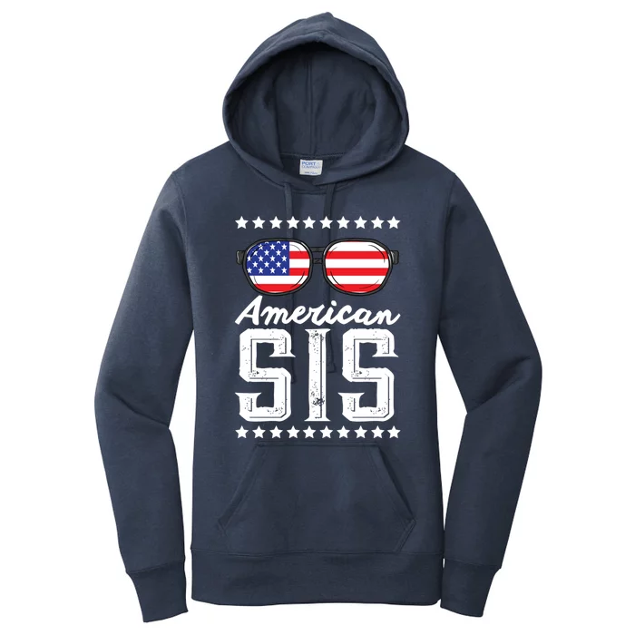 American Sis 4th Of July Sister Sunglasses Patriotism Gift Women's Pullover Hoodie