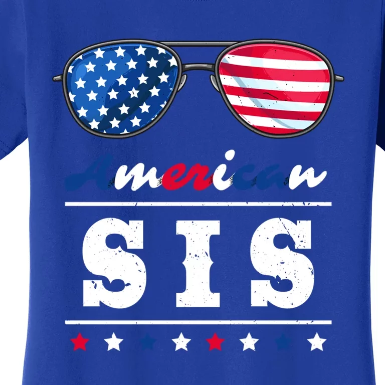 American Sis 4th Of July Patriotism Usa Flag Cool Sunglasses Cool Gift Women's T-Shirt