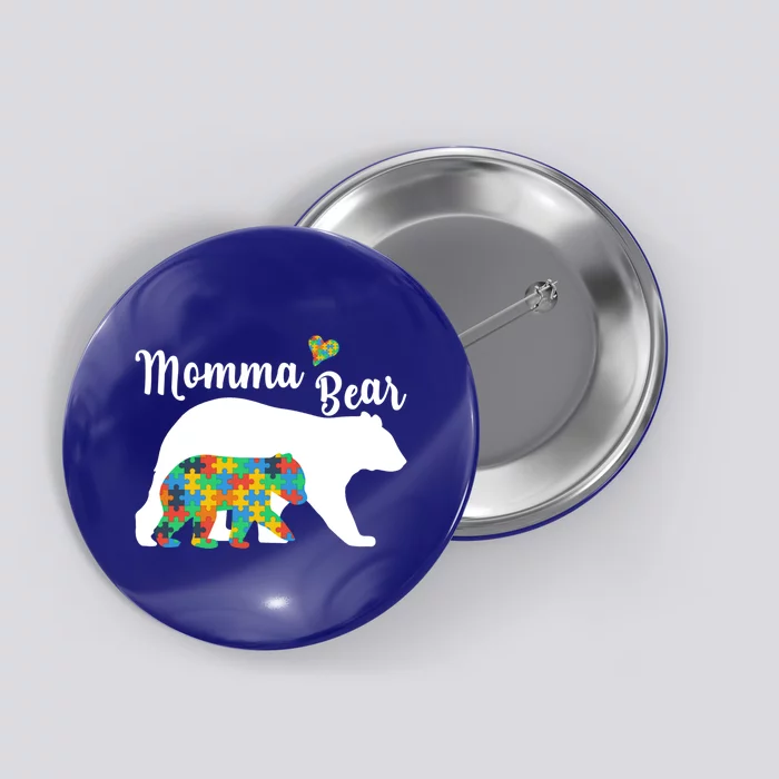 Autistic Support Autism Awareness Momma Bear Mother's Day Great Gift Button