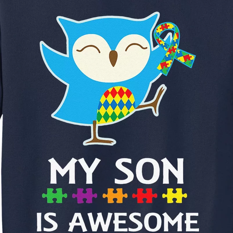 Autism Son Awareness Mom Or Dad Support Tee Tall Sweatshirt