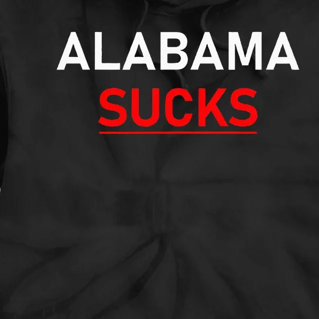 Alabama Sucks Tie Dye Hoodie