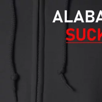 Alabama Sucks Full Zip Hoodie