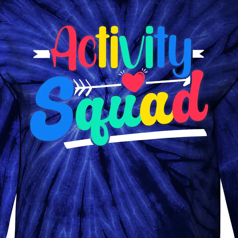 Activity Squad Activity Director Activity Assistant Tie-Dye Long Sleeve Shirt