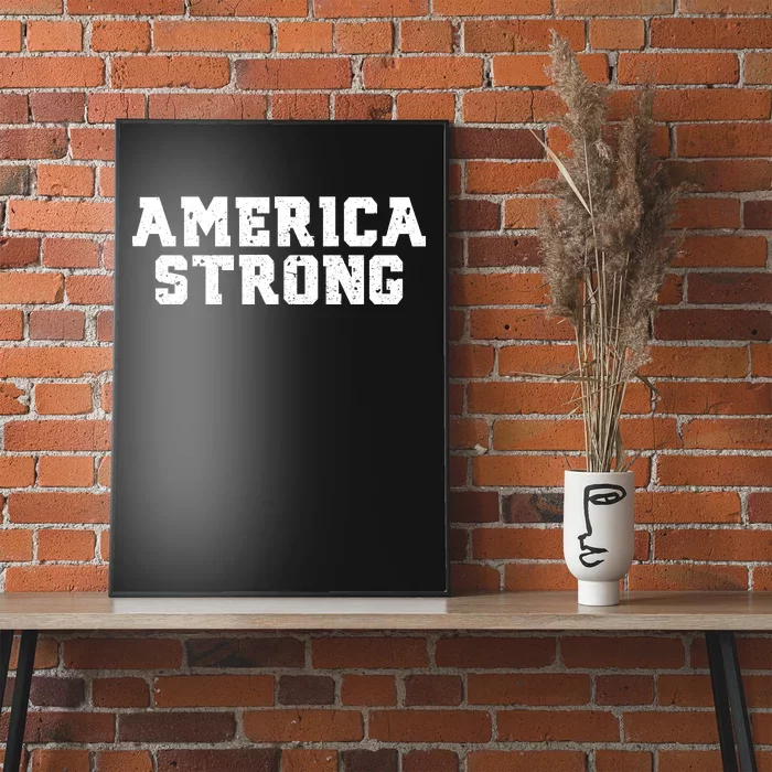 America Strong Poster