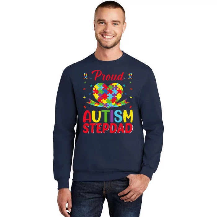 Autism Stepdad Autism Awareness Month Autism Apparel Autism Tall Sweatshirt