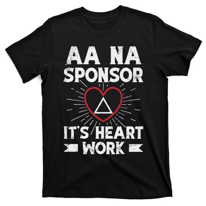 Aa Sponsorship Alcoholics Anonymous Sobriety Aa Na Sponsor T-Shirt