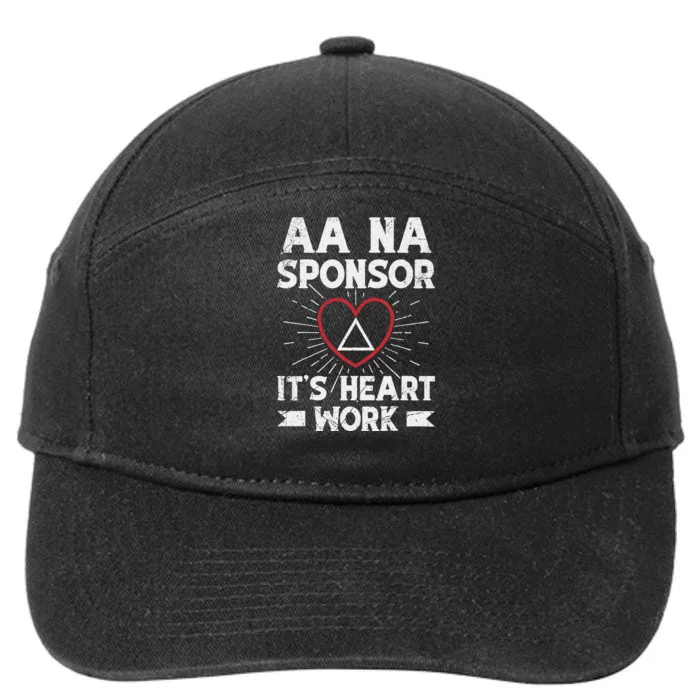 Aa Sponsorship Alcoholics Anonymous Sobriety Aa Na Sponsor 7-Panel Snapback Hat