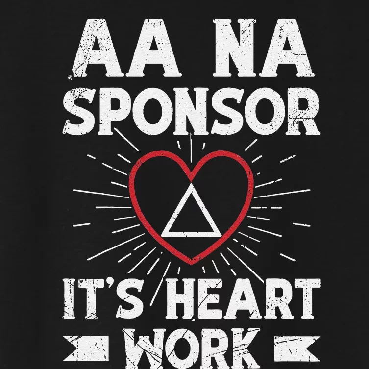 Aa Sponsorship Alcoholics Anonymous Sobriety Aa Na Sponsor Women's Crop Top Tee