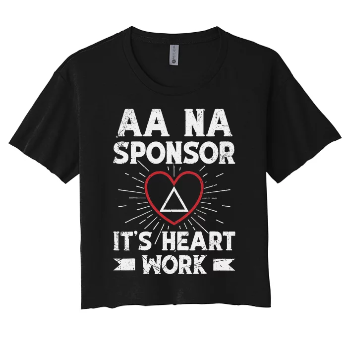 Aa Sponsorship Alcoholics Anonymous Sobriety Aa Na Sponsor Women's Crop Top Tee