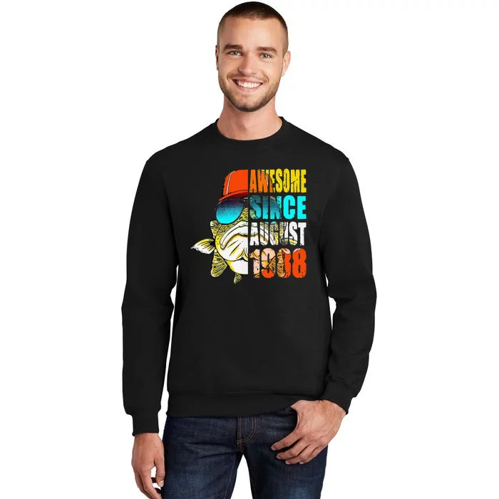 Awesome Since August 1988 Fishing 31st Birthday Gift Tall Sweatshirt