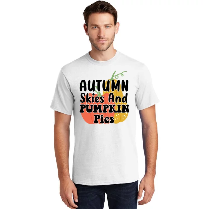 Autumn Skies And Pumpkin Pies Cute Tall T-Shirt