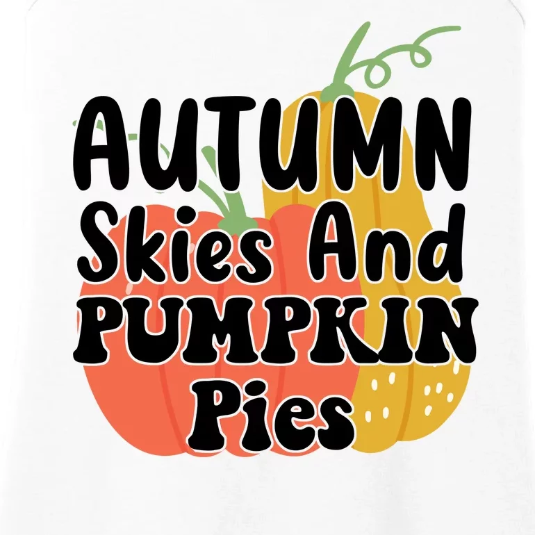 Autumn Skies And Pumpkin Pies Cute Ladies Essential Tank