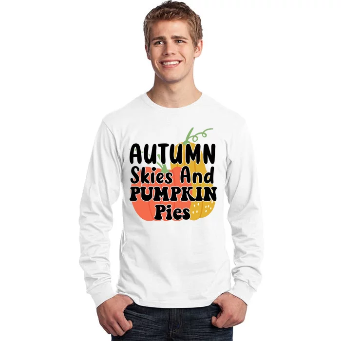 Autumn Skies And Pumpkin Pies Cute Tall Long Sleeve T-Shirt