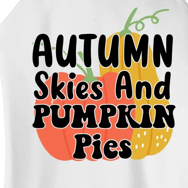 Autumn Skies And Pumpkin Pies Cute Women’s Perfect Tri Rocker Tank