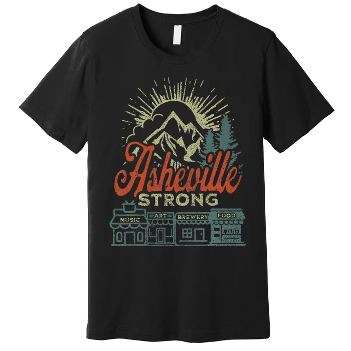 Asheville Strong Asheville North Carolina Premium T-Shirt