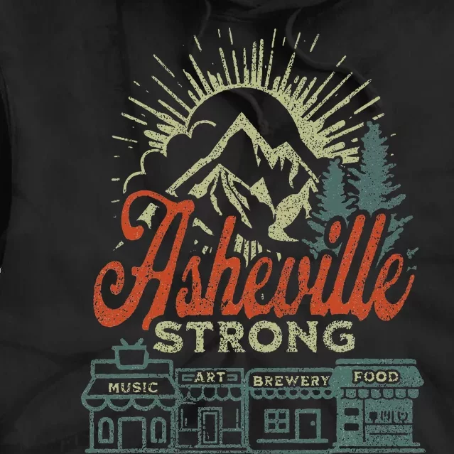 Asheville Strong Asheville North Carolina Tie Dye Hoodie