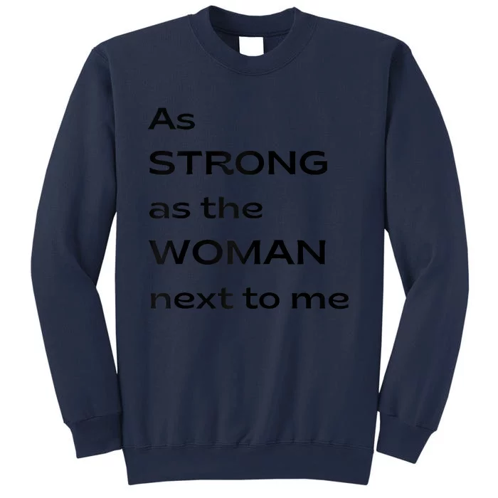 As Strong As The Woman Next To Me V1 Raglan Baseball Sweatshirt