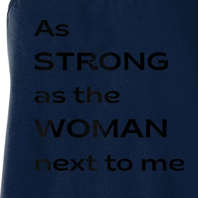 As Strong As The Woman Next To Me V1 Raglan Baseball Women's Racerback Tank