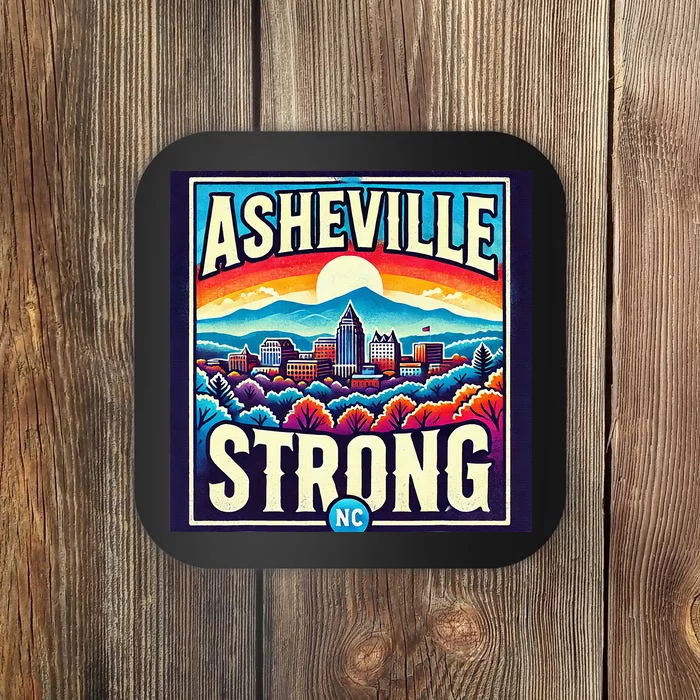 Asheville Strong Asheville North Carolina Coaster