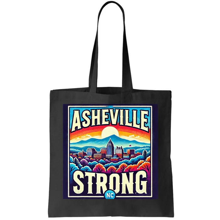 Asheville Strong Asheville North Carolina Tote Bag