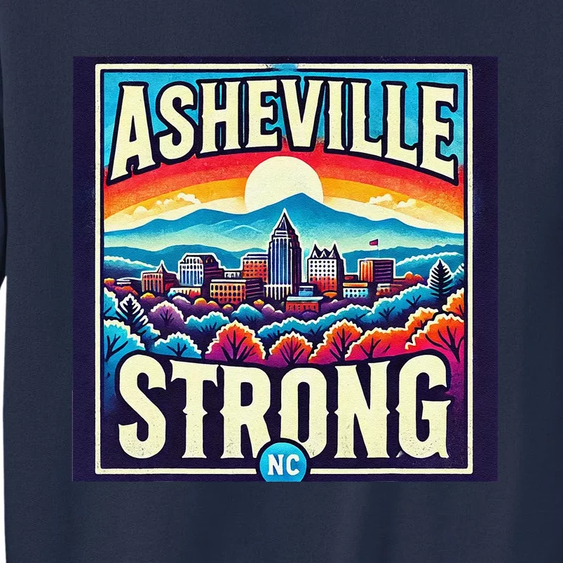 Asheville Strong Asheville North Carolina Sweatshirt